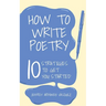 How to Write Poetry: 10 Strategies to Get You Started