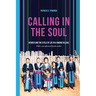 Calling in the Soul: Gender and the Cycle of Life in a Hmong Village