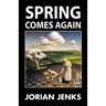 Spring Comes Again