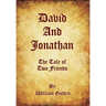 David and Jonathan: The Tale of Two Friends