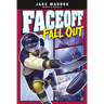 Faceoff Fall Out