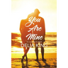 You Are Mine: To Love and to Hold