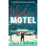Mistletoe Motel: A Sapphic Christmas Romance