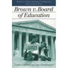 Brown V. Board of Education: Caste, Culture, and the Constitution