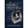 The Vanishing of Carolyn Wells