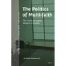 The Politics of Multifaith: The Limits of Legible Religion in Europe