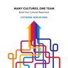 Many Cultures, One Team: Build Your Cultural Repertoire