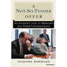 A Not-So-Tender Offer