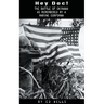 Hey Doc! The Battle of Okinawa as Remembered by a Marine Corpsman