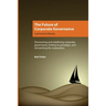 The Future of Corporate Governance: A Personal Odyssey