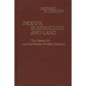 Indians, Bureaucrats, and Land: The Dawes Act and the Decline of Indian Farming
