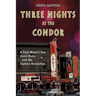 Three Nights at the Condor: A Coal Miner's Son, Carol Doda, and the Topless Revolution