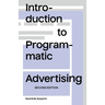 Introduction to Programmatic Advertising