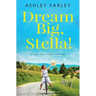Dream Big, Stella!