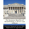 The Economic Benefits of Breastfeeding: A Review and Analysis