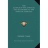 The Science of the Spiritual Life According to the Spiritual Exercises