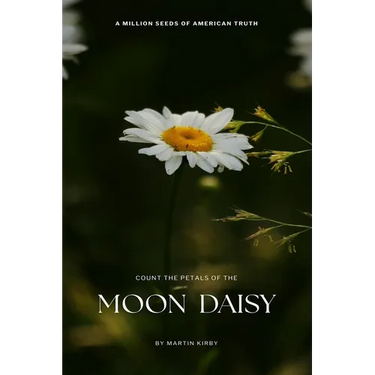 Count the Petals of the Moon Daisy: A Lyrical Novel of Love, Grief, and the Quiet Power of Memory