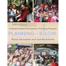 Planning from Below: A Decentralized Participatory Planning Proposal