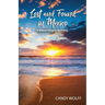 Lost and Found in Mexico: A Widow's Road to Recovery