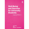 Well-Being and Success For University Students: Applying PERMA+4