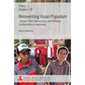 Reinventing Asian Populism: Jokowi's Rise, Democracy, and Political Contestation in Indonesia