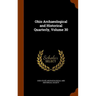 Ohio Archaeological and Historical Quarterly, Volume 30