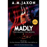 Madly