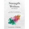 Strength of a Woman Devotional: 31 Days to Celebrating Your Place in Proverbs 31