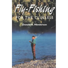Fly-Fishing for the Clueless