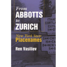 From Abbotts to Zurich: New York State Placenames