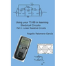Using your TI-89 in learning electrical circuits Part 1: Linear Resistive Circuits
