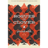 Rogues in Clover