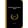 Expositions on the Book of Psalms