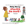 Nutty Nanny changes the world.: How to make the world a better place