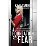A Foundation of Fear