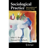 Sociological Practice: Intervention and Social Change