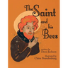 The Saint and his Bees
