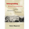 Interpreting Environments: Tradition, Deconstruction, Hermeneutics