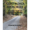Dirt Road Memories - A Collection of Southern Short Stories