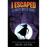 I Escaped The Salem Witch Trials: Salem, Massachusetts, 1692