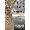 Bible Basic Training: Becoming a Career Soldier in God's Army