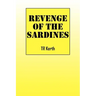 Revenge of the Sardines