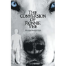 The Conversion of Ronnie Vee