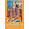 Guru Dev as Presented by Maharishi Mahesh Yogi: Life & Teachings of Swami Brahmananda Saraswati Shankaracharya of Jyotirmath (1941-1953) Vol. III