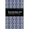 Bracebridge Hall