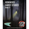 Reminisce Ghost Stories - Book 3