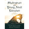 Shakespeare and Young Adult Literature: Pairing and Teaching