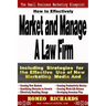 How to Effectively Market and Manage a Law Firm