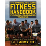 The Official US Army Fitness Handbook: Physical Readiness Training - Current, Full-Size Edition: Get Army Fit - 400+ Pages, Giant 8.5" x 11" Format: L