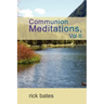 Communion Meditations, Vol II